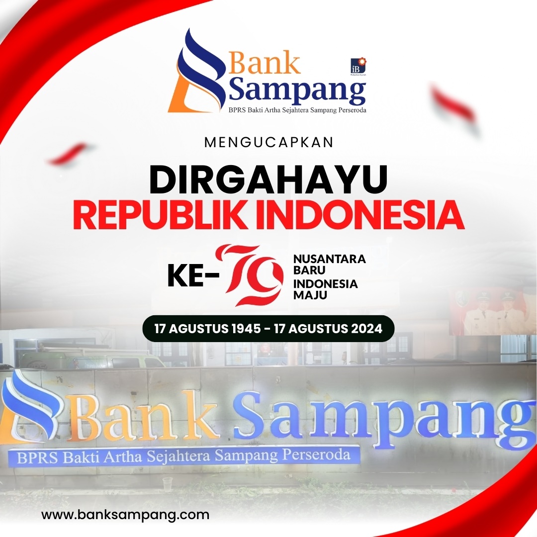 Ucapan Dirgahayu Republik Indonesia ke-79 oleh Segenap Pimpinan dan Staf Bank Sampang