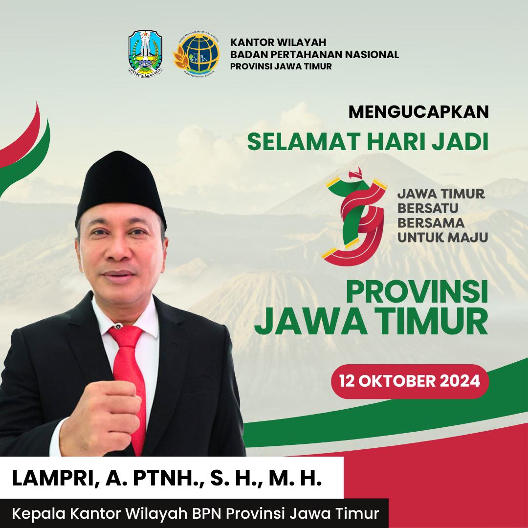 Ucapan Selamat Hari Jadi Provinsi Jawa Timur ke-79 oleh Lampri, A.PTNH., S.H., M.H.