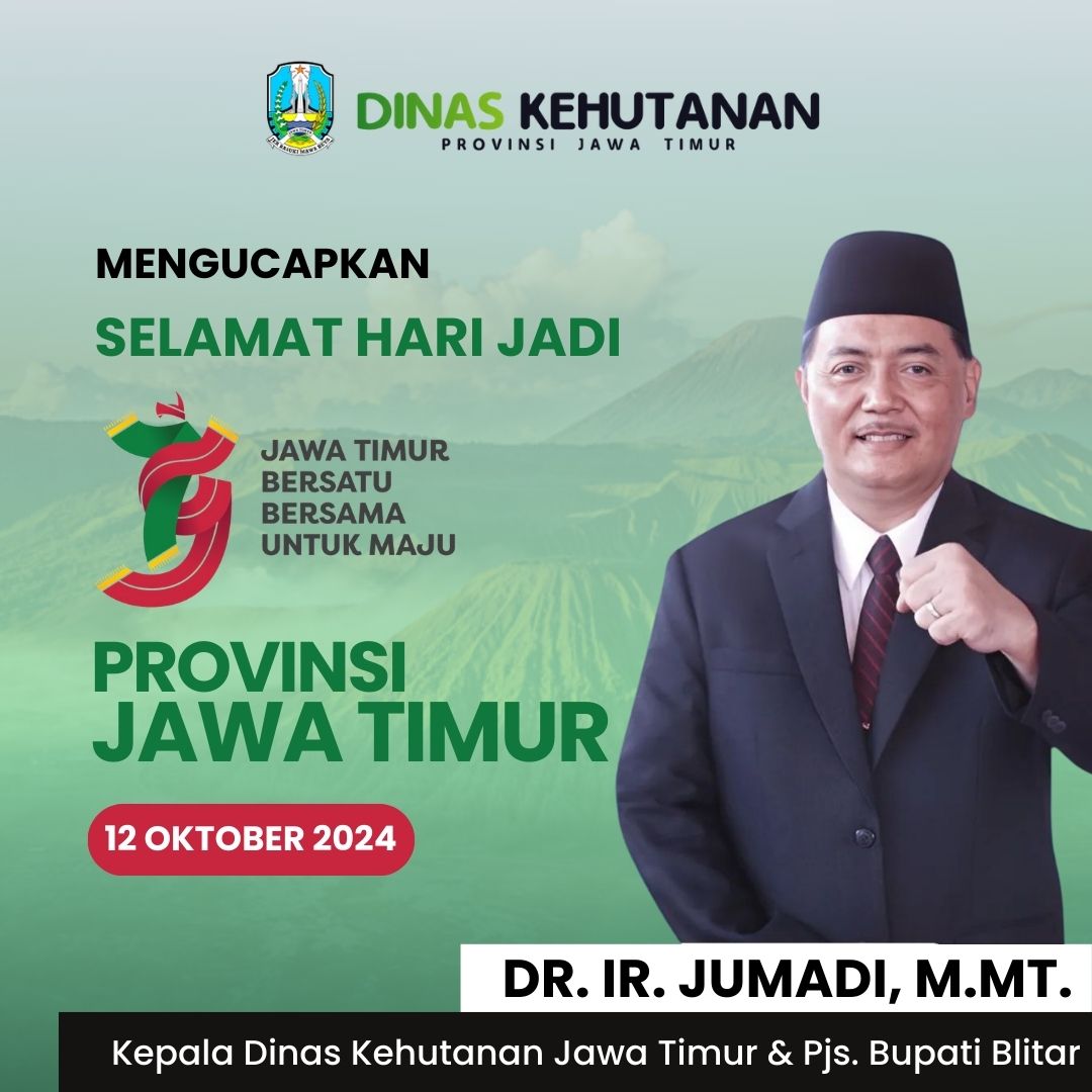 Ucapan Selamat Hari Jadi Provinsi Jawa Timur ke-79 oleh Dr. Ir. Jumadi M.MT.