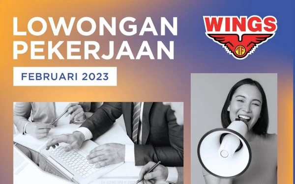 Lowongan Kerja Wings Group Surabaya Periode Februari telah dibuka!