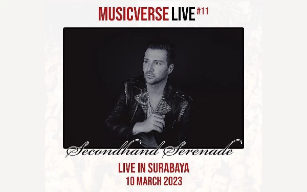 Info Konser Secondhand Serenade Surabaya, Jangan sampai Kehabisan Tiket!