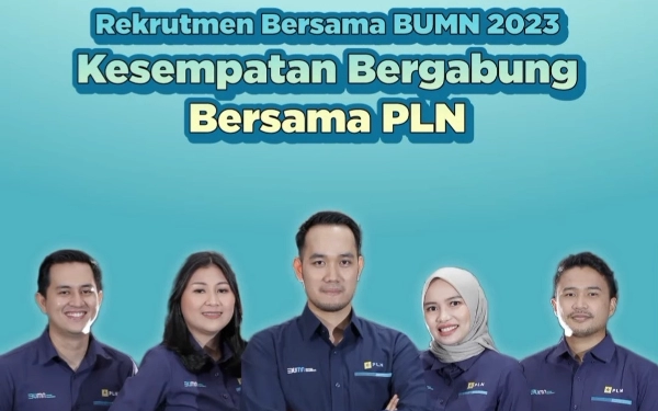 Gas! PLN Buka Lowongan Kerja 32 Posisi, Ini Persyaratanya