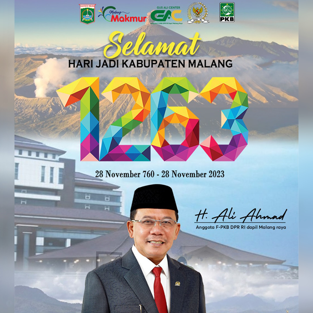 Ucapan Selamat Hari Jadi Kabupaten Malang 1263 Oleh H. Ali Ahmad