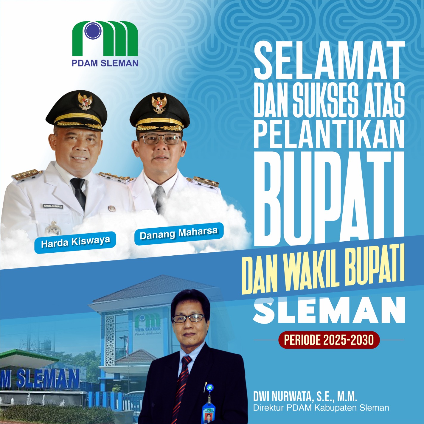 Selamat & Sukses atas dilantiknya Bupati dan Wabup Kab. Sleman Periode 2025-2030 oleh Dwi Nurwata S.E., M.M