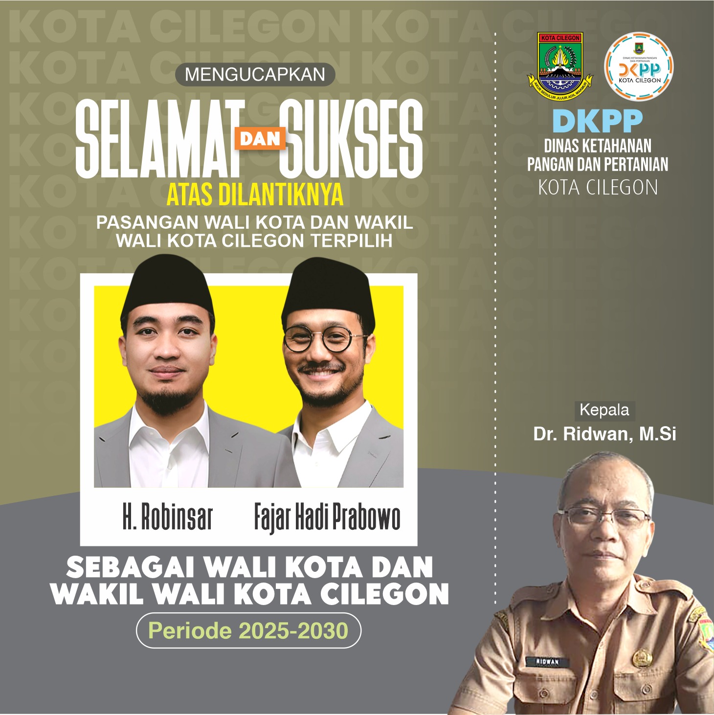 Selamat & Sukses atas dilantiknya Wali Kota dan Wakil Wali Kota Cilegon Periode 2025-2030 oleh Dr. Ridwan, M.Si