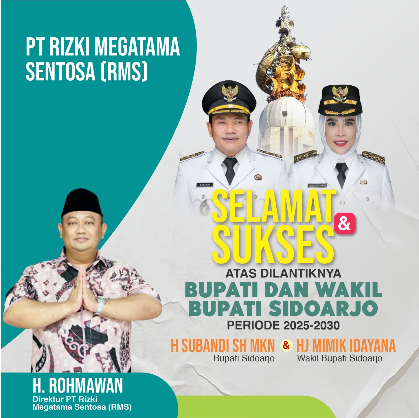 Selamat & Sukses atas dilantiknya Bupati dan Wabup Kab. Sidoarjo Periode 2025-2030 oleh PT. Rizki Megatama Sentosa (RMS)