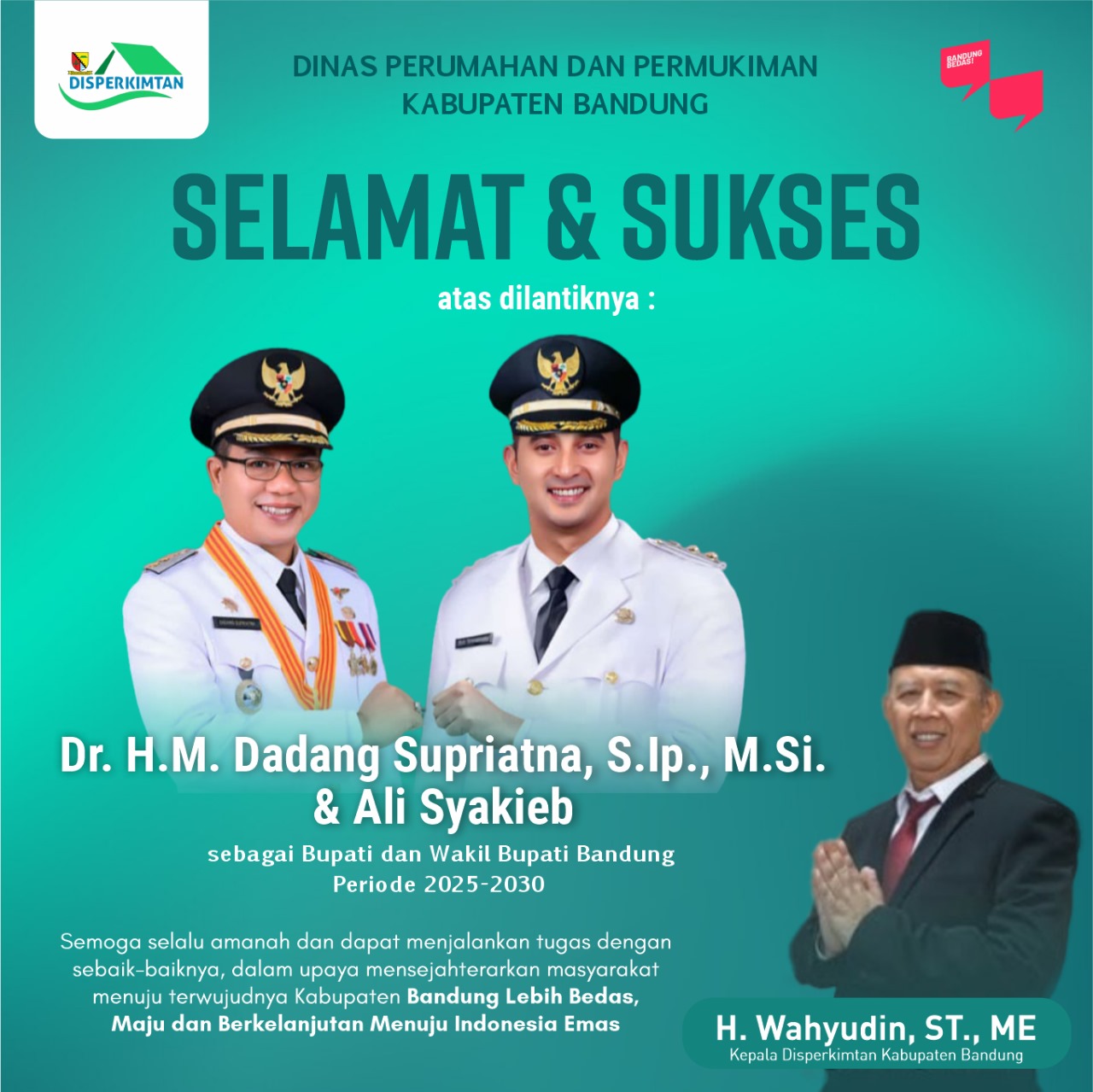 Selamat & Sukses atas dilantiknya Bupati dan Wakil Bupati Bandung Periode 2025-2030 oleh H. Wahyudin, ST, ME