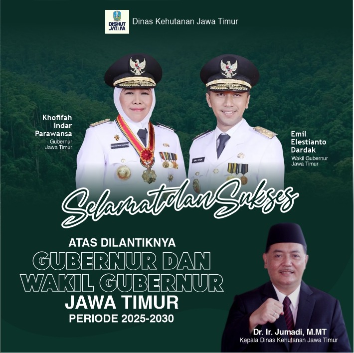 Selamat & Sukses atas dilantiknya Gubernur dan Wakil Gubernur Jawa Timur Periode 2025-2030 oleh Dr. Ir. Jumadi, M.MT