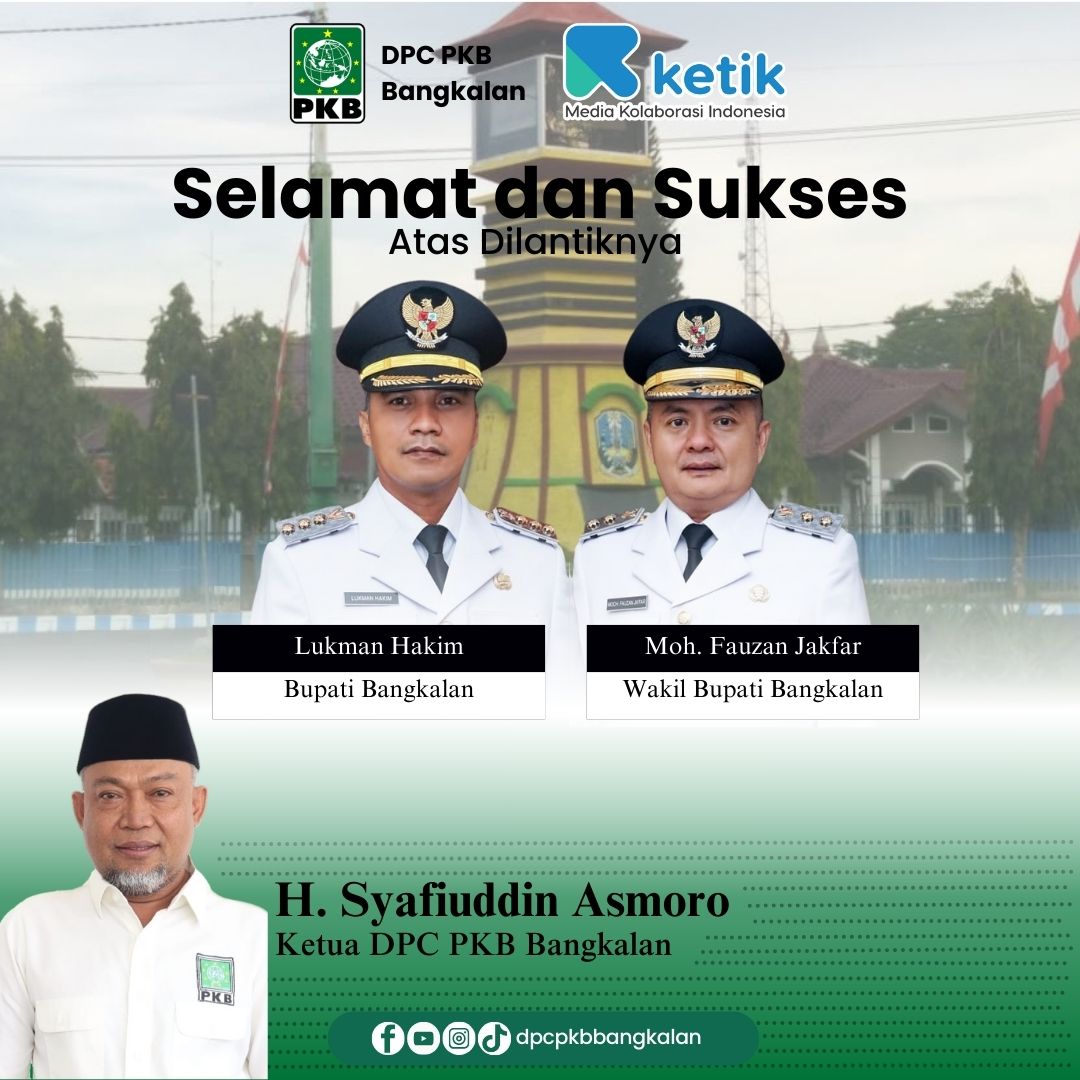 Selamat & Sukses atas dilantiknya Bupati dan Wakil Bupati Bangkalan Periode 2025-2030 oleh H. Syaifiudin Asmoro