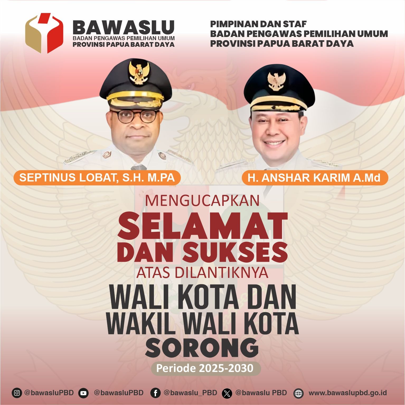 Selamat & Sukses atas dilantiknya Wali Kota dan Wakil Wali Kota Sorong Periode 2025-2030 oleh Bawaslu Papua Barat Daya