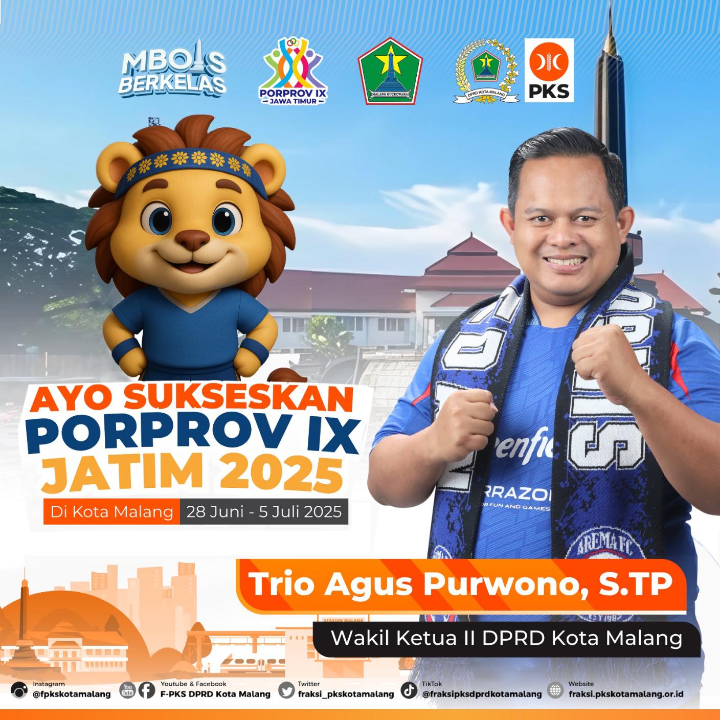 Ayo Sukseskan Porprov IX Jawa Timur 2025 Kota Malang oleh Trio Agus Purwono, S.TP
