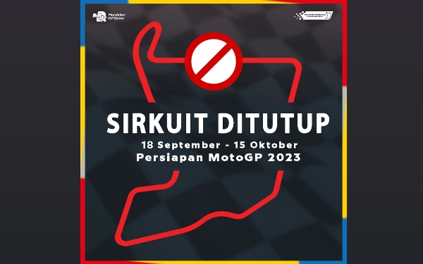 Thumbnail Berita - Jelang GP Indonesia, Sirkuit Mandalika Mulai Ditutup untuk Umum