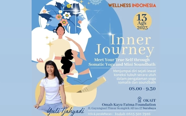 Ajak Sehatkan Diri dari Dalam, Wellness Indonesia Hadirkan Yoga Somatik and Soundbath di Surabaya