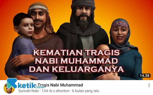 Foto Salah satu video YouTube Channel Sunnah Nabi, keseluruhan karyanya menggambarkan sosok dan cerita Nabi Muhammad SAW maupun keluarga dibuat sesuai imajinasinya. (Tangkapan Layar)