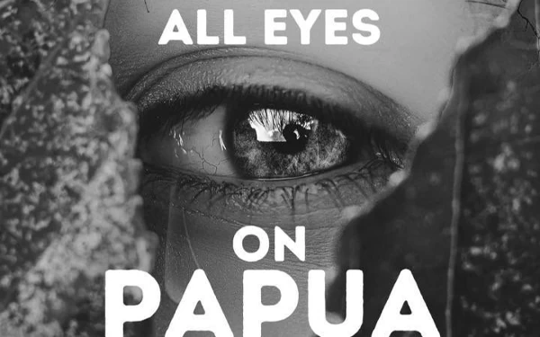 Thumbnail All Eyes On Papua Trending, Ini yang Sebenarnya Terjadi