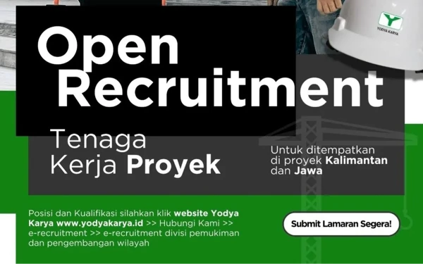 PT Yodya Karya Buka Lowongan Kerja, Tersedia 15 Posisi Ditempatkan di Jawa dan Kalimantan