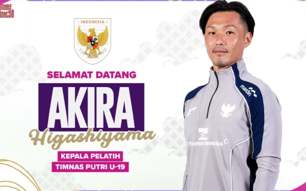 Thumbnail Berita - Profil Akira Higashiyama, Pelatih Baru Timnas Putri U-19