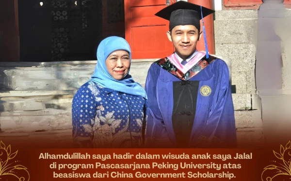 Thumbnail Berita - Putra Khofifah Raih Gelar Master dari Universitas Peking! Ini Komentar Pejabat Pemprov Jatim
